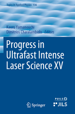 Couverture de l’ouvrage Progress in Ultrafast Intense Laser Science XV