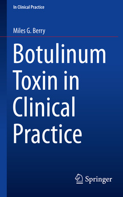 Couverture de l’ouvrage Botulinum Toxin in Clinical Practice