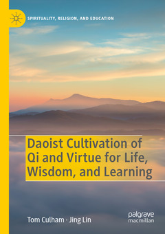 Couverture de l’ouvrage Daoist Cultivation of Qi and Virtue for Life, Wisdom, and Learning
