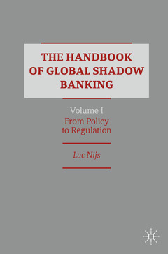 Couverture de l’ouvrage The Handbook of Global Shadow Banking, Volume I