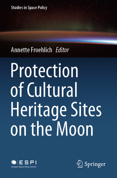 Couverture de l’ouvrage Protection of Cultural Heritage Sites on the Moon