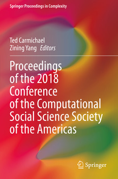 Couverture de l’ouvrage Proceedings of the 2018 Conference of the Computational Social Science Society of the Americas