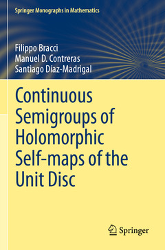 Couverture de l’ouvrage Continuous Semigroups of Holomorphic Self-maps of the Unit Disc