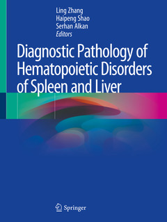 Couverture de l’ouvrage Diagnostic Pathology of Hematopoietic Disorders of Spleen and Liver