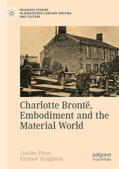 Cover of the book Charlotte Brontë, Embodiment and the Material World