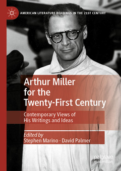 Couverture de l’ouvrage Arthur Miller for the Twenty-First Century