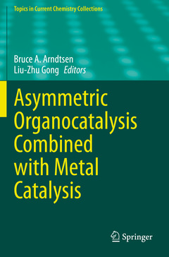 Couverture de l’ouvrage Asymmetric Organocatalysis Combined with Metal Catalysis