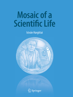 Cover of the book Mosaic of a Scientific Life