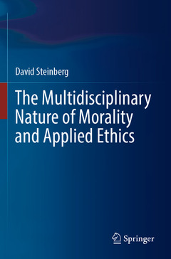 Couverture de l’ouvrage The Multidisciplinary Nature of Morality and Applied Ethics