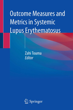 Couverture de l’ouvrage Outcome Measures and Metrics in Systemic Lupus Erythematosus