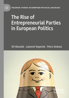 Couverture de l’ouvrage The Rise of Entrepreneurial Parties in European Politics