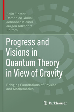 Couverture de l’ouvrage Progress and Visions in Quantum Theory in View of Gravity