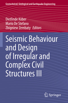 Couverture de l’ouvrage Seismic Behaviour and Design of Irregular and Complex Civil Structures III