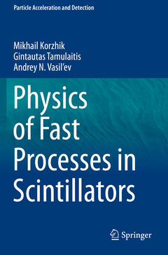 Couverture de l’ouvrage Physics of Fast Processes in Scintillators