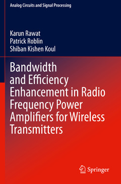 Couverture de l’ouvrage Bandwidth and Efficiency Enhancement in Radio Frequency Power Amplifiers for Wireless Transmitters