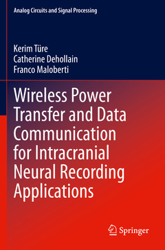 Couverture de l’ouvrage Wireless Power Transfer and Data Communication for Intracranial Neural Recording Applications