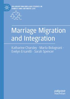 Couverture de l’ouvrage Marriage Migration and Integration