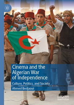 Couverture de l’ouvrage Cinema and the Algerian War of Independence