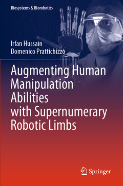 Couverture de l’ouvrage Augmenting Human Manipulation Abilities with Supernumerary Robotic Limbs