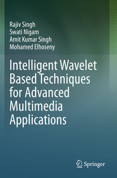 Cover of the book Intelligent Wavelet Based Techniques for Advanced Multimedia Applications