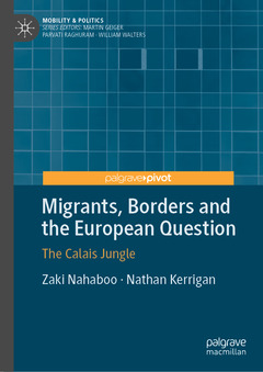 Cover of the book Migrants, Borders and the European Question