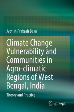Couverture de l’ouvrage Climate Change Vulnerability and Communities in Agro-climatic Regions of West Bengal, India