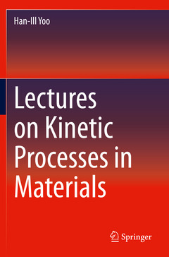 Cover of the book Lectures on Kinetic Processes in Materials