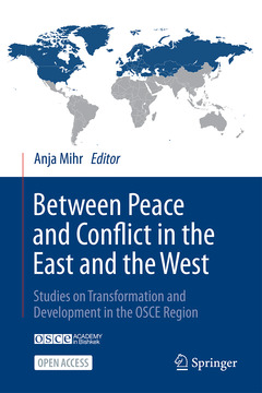 Couverture de l’ouvrage Between Peace and Conflict in the East and the West