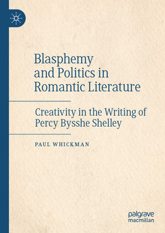 Couverture de l’ouvrage Blasphemy and Politics in Romantic Literature
