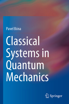 Couverture de l’ouvrage Classical Systems in Quantum Mechanics