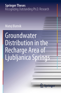 Couverture de l’ouvrage Groundwater Distribution in the Recharge Area of Ljubljanica Springs