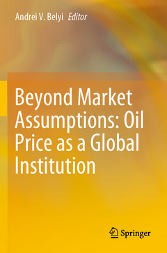 Couverture de l’ouvrage Beyond Market Assumptions: Oil Price as a Global Institution