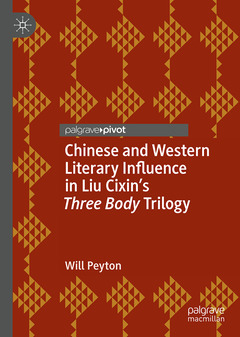 Couverture de l’ouvrage Chinese and Western Literary Influence in Liu Cixin’s Three Body Trilogy