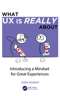 Couverture de l’ouvrage What UX is Really About