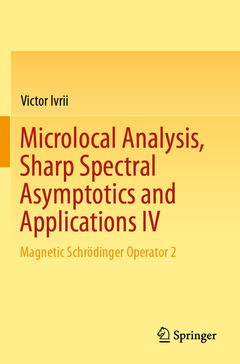 Couverture de l’ouvrage Microlocal Analysis, Sharp Spectral Asymptotics and Applications IV
