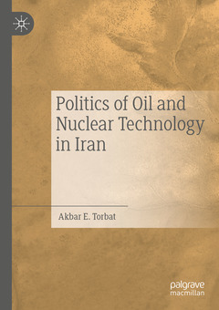 Couverture de l’ouvrage Politics of Oil and Nuclear Technology in Iran