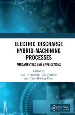 Couverture de l’ouvrage Electric Discharge Hybrid-Machining Processes
