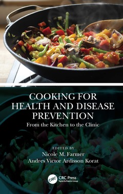 Couverture de l’ouvrage Cooking for Health and Disease Prevention