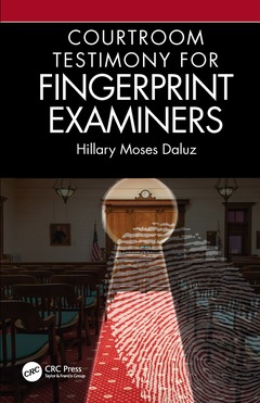 Couverture de l’ouvrage Courtroom Testimony for Fingerprint Examiners