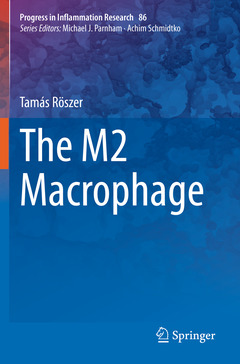 Couverture de l’ouvrage The M2 Macrophage