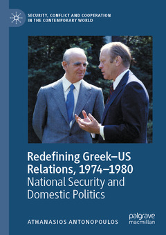 Couverture de l’ouvrage Redefining Greek-US Relations, 1974-1980