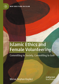 Couverture de l’ouvrage Islamic Ethics and Female Volunteering