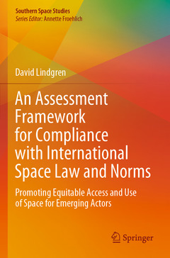 Cover of the book An Assessment Framework for Compliance with International Space Law and Norms