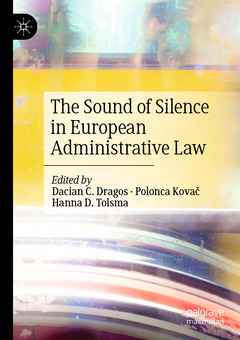 Couverture de l’ouvrage The Sound of Silence in European Administrative Law