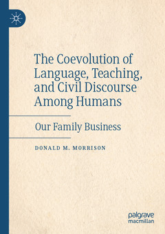 Cover of the book The Coevolution of Language, Teaching, and Civil Discourse Among Humans