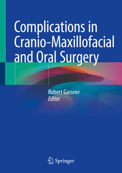 Couverture de l’ouvrage Complications in Cranio-Maxillofacial and Oral Surgery