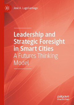 Couverture de l’ouvrage Leadership and Strategic Foresight in Smart Cities