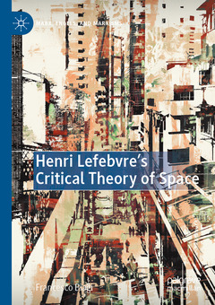 Couverture de l’ouvrage Henri Lefebvre's Critical Theory of Space