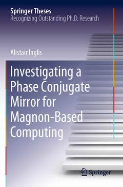 Couverture de l’ouvrage Investigating a Phase Conjugate Mirror for Magnon-Based Computing