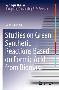 Couverture de l’ouvrage Studies on Green Synthetic Reactions Based on Formic Acid from Biomass